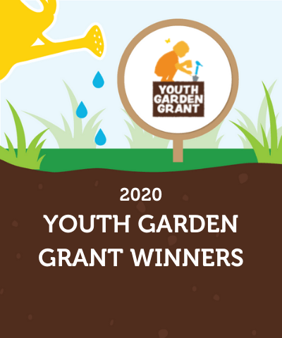2020 Youth Garden Grant Winners