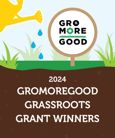 2024 GroMoreGood Grassroots Grant Winners