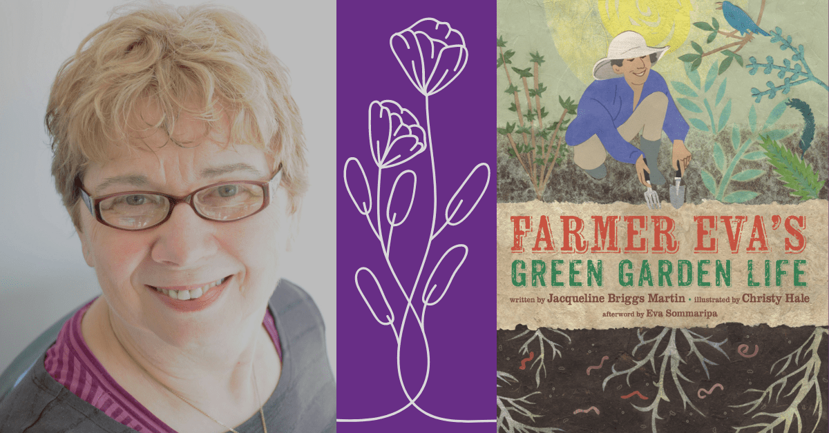 Author Jacqueline Briggs Martin: From Farm Life to Food Heroes